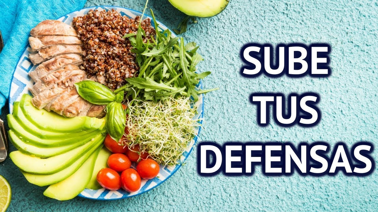 Alimentos para subir tus defensas. Fortalecer el sistema inmunológico